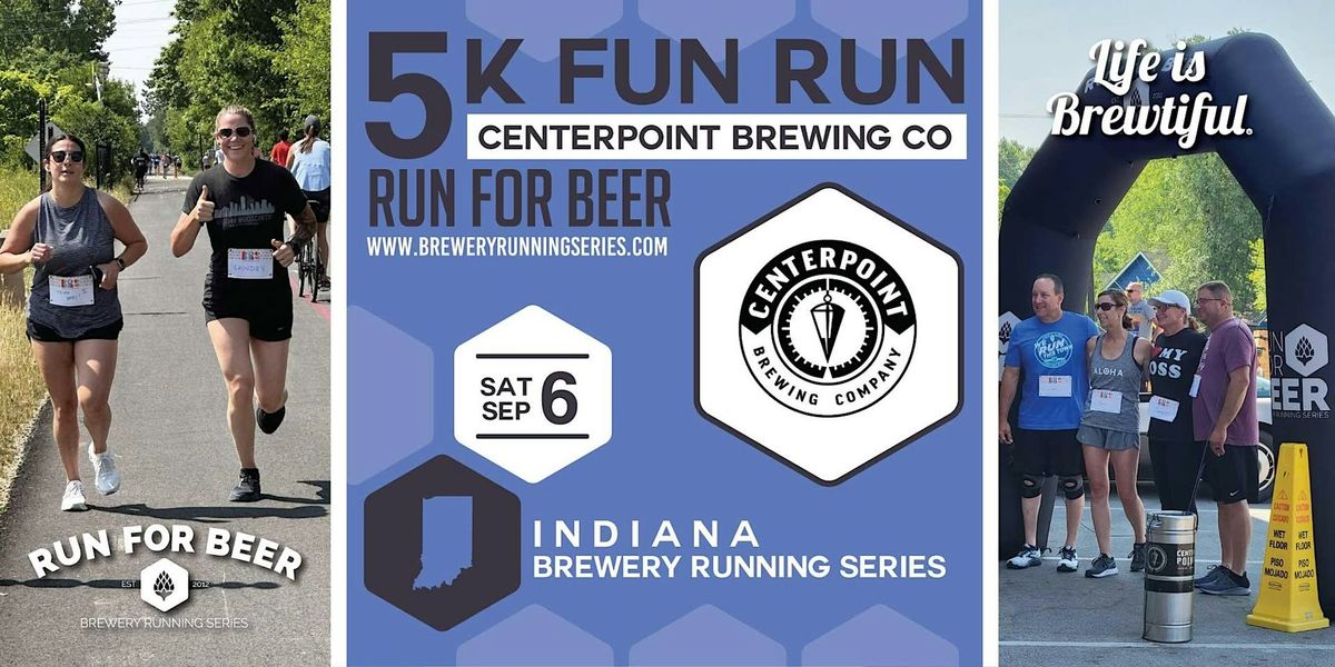 5k Beer Run x Centerpoint Brewing Co | 2025 Indiana Brewery Running Series