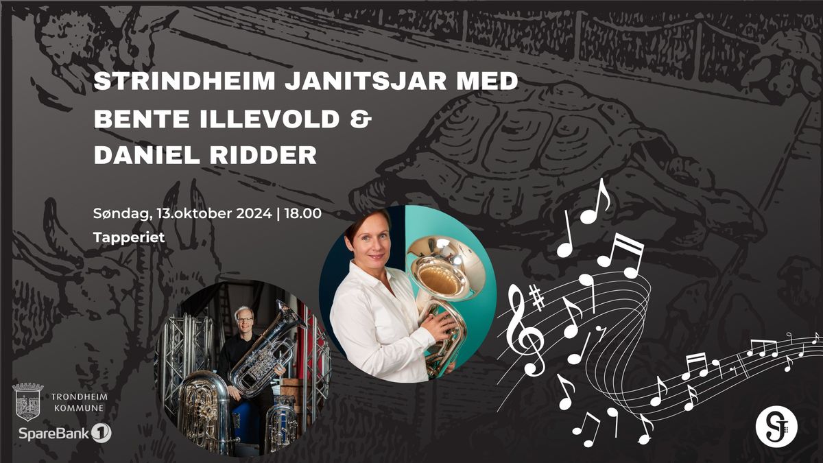 Strindheim Janitsjar med Bente Illevold & Daniel Ridder