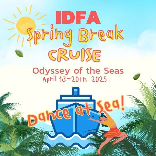 2025 IDFA Spring Break Cruise!