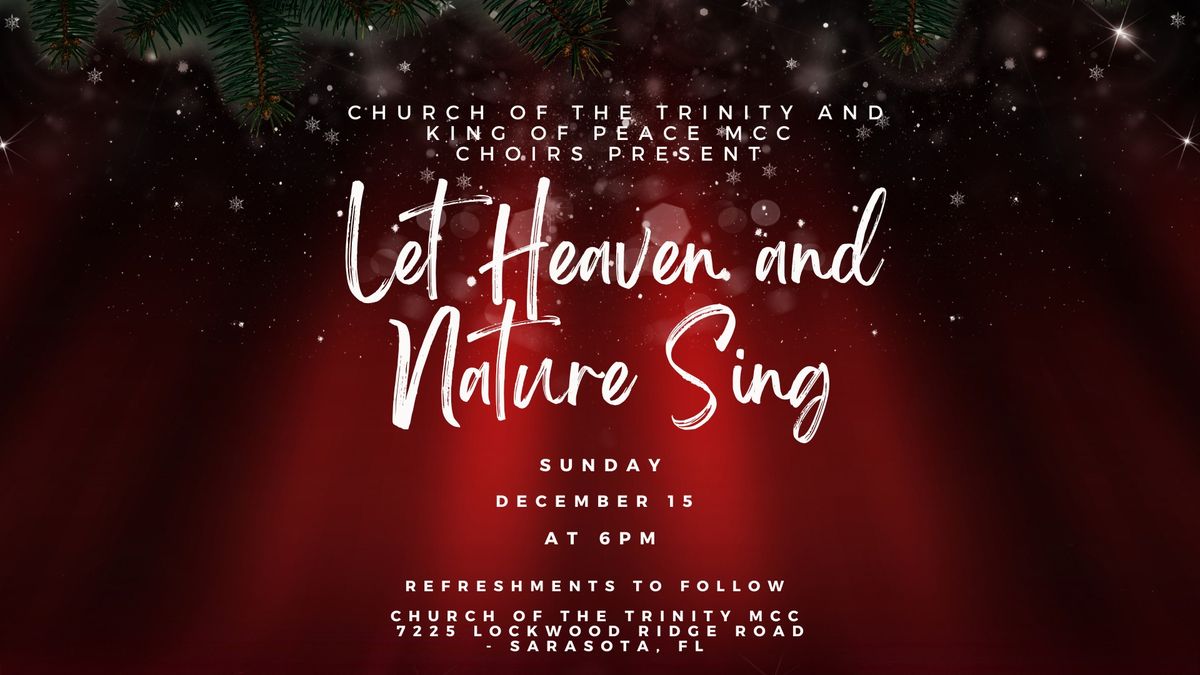 Let Heaven and Nature Sing! A Joint Christmas Concert