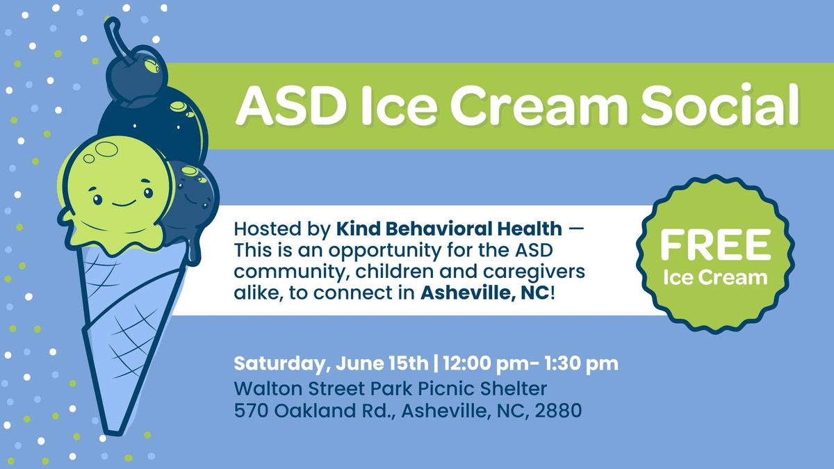 ASD Ice Cream Social with Kind Behavioral Health