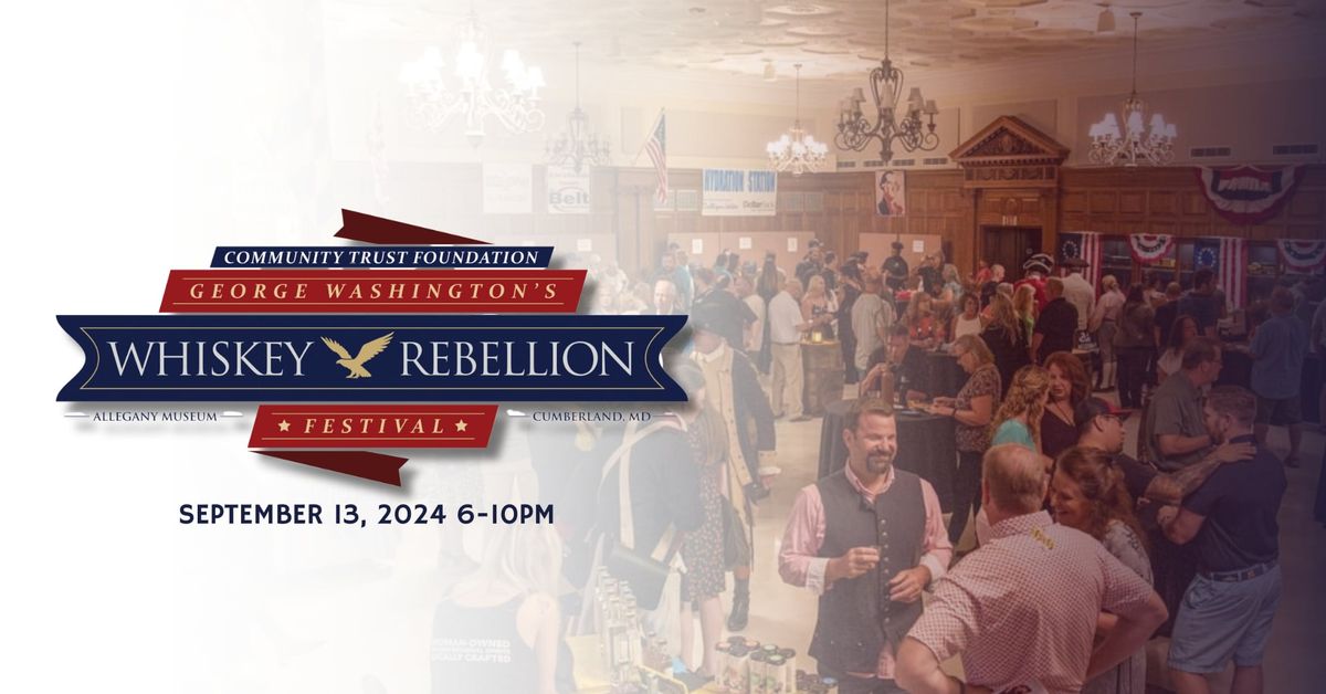 George Washington's Whiskey Rebellion Festival, sponsored by CTF with Boggs & Co. Wealth Management