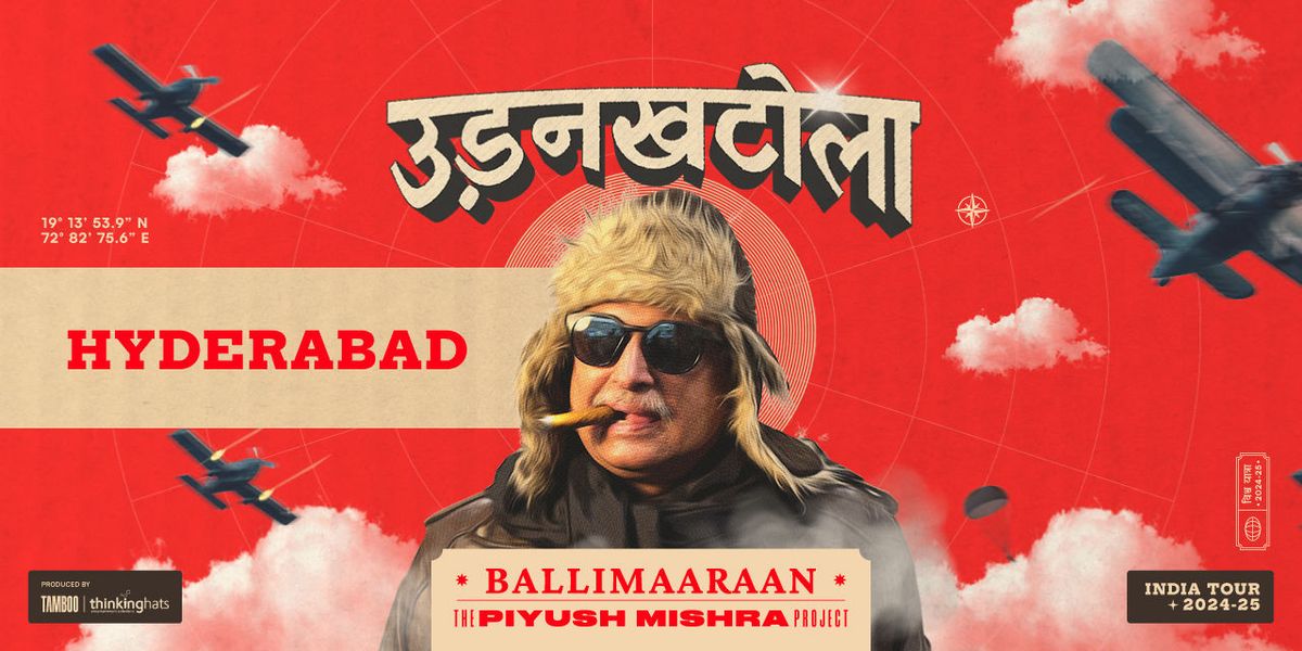 Piyush Mishra - UdanKhatola Tour - Hyderabad