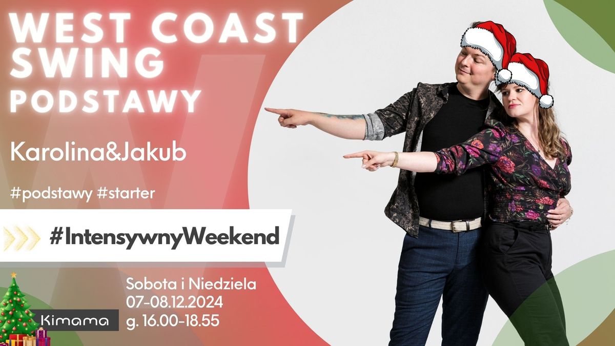 WEST COAST SWING PODSTAWY IntensywnyWeekend 7-8.12.2024