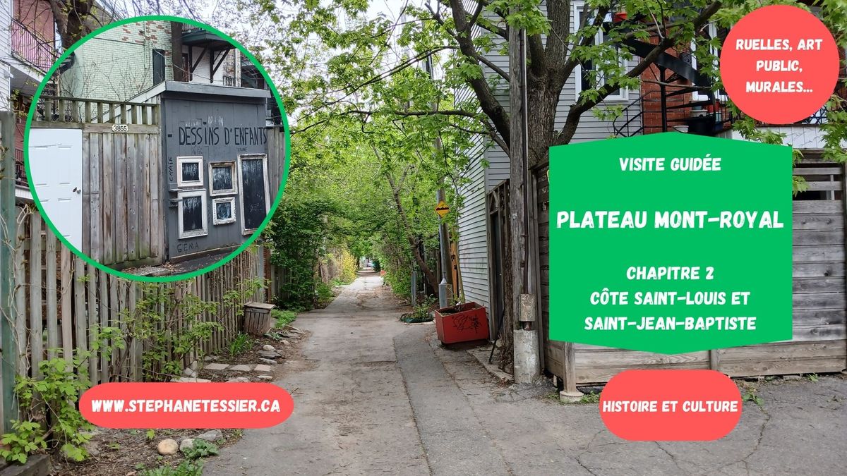 Visite guid\u00e9e ruelles du Plateau - Chapitre 2 - 8 septembre 2024 \u00e0 10h00