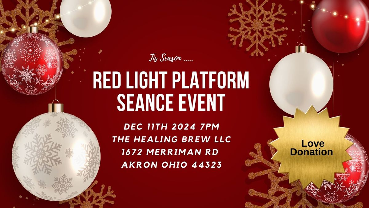 Red Light Platform Seance Event 