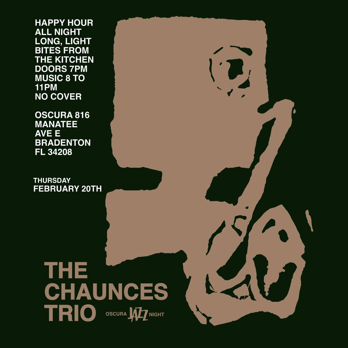 Live Jazz with The Chaunces Trio @ Oscura (February)