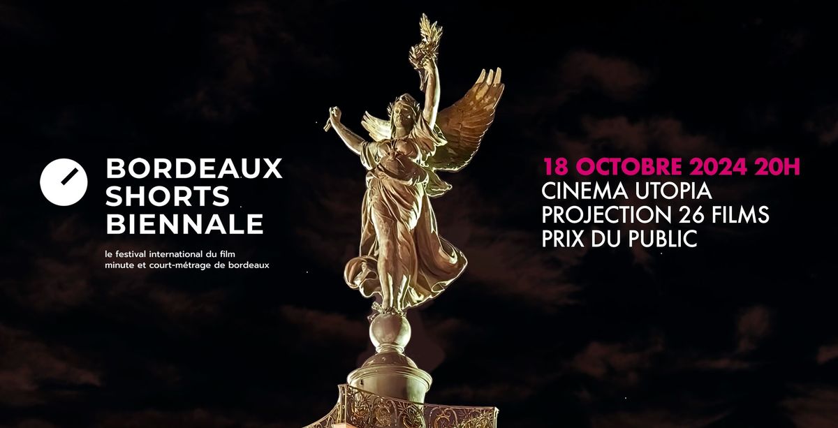 3eme Bordeaux Shorts Biennale 