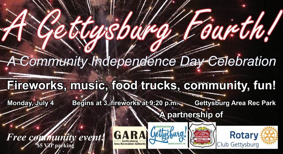 A Gettysburg Fourth! A community Independence Day Celebration