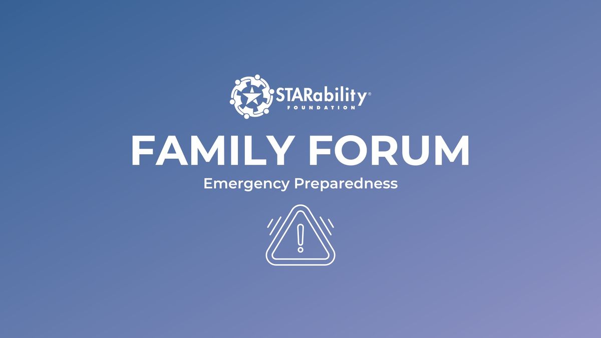 Family Forum: Emergency Preparedness