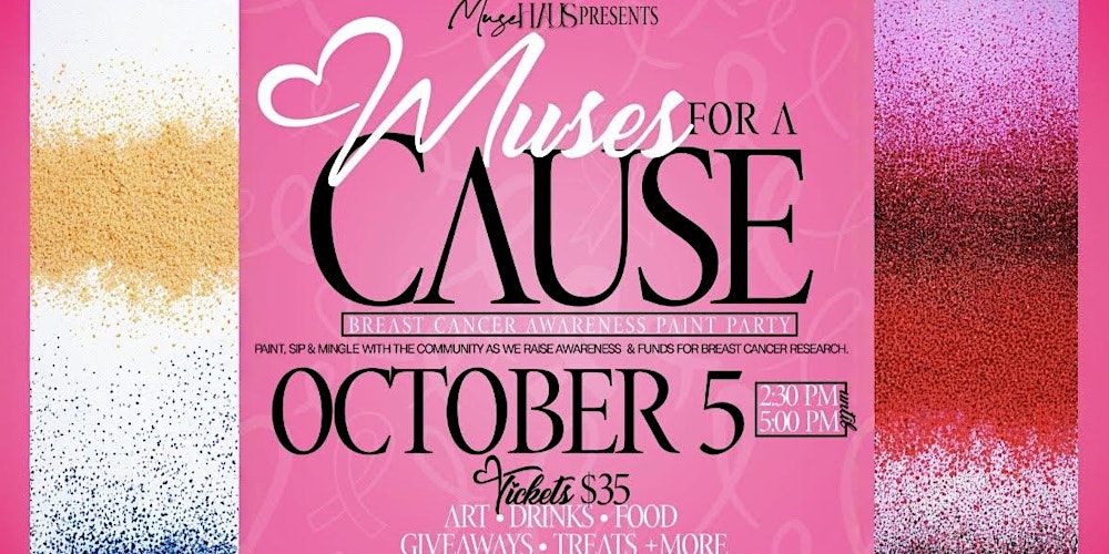 Muses For A Cause: Breast Cancer Awareness Paint Party