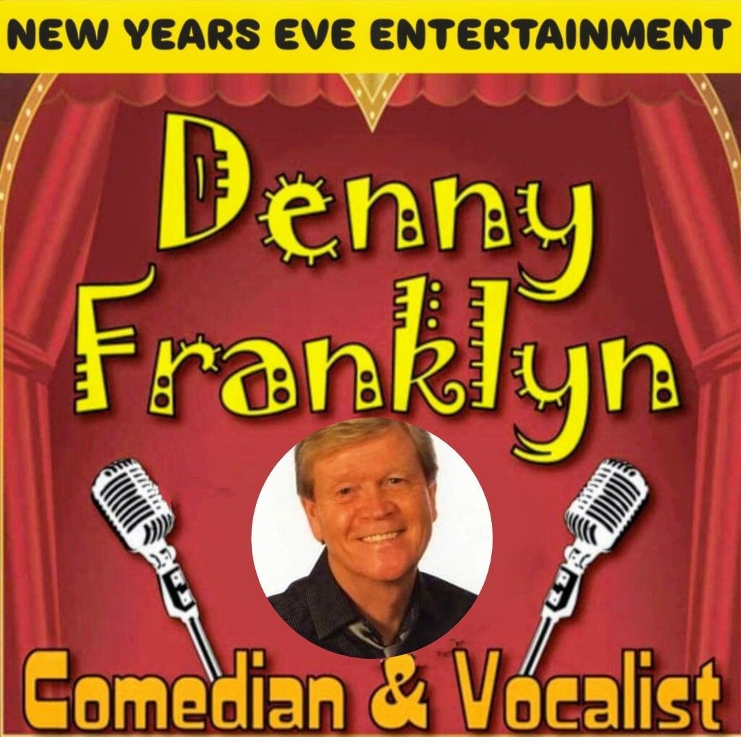 New Years Eve - An evening with Denny Franklin