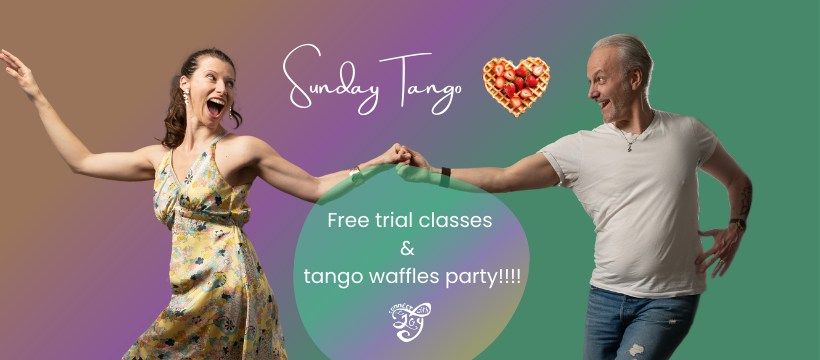 Tango try-out & waffles!