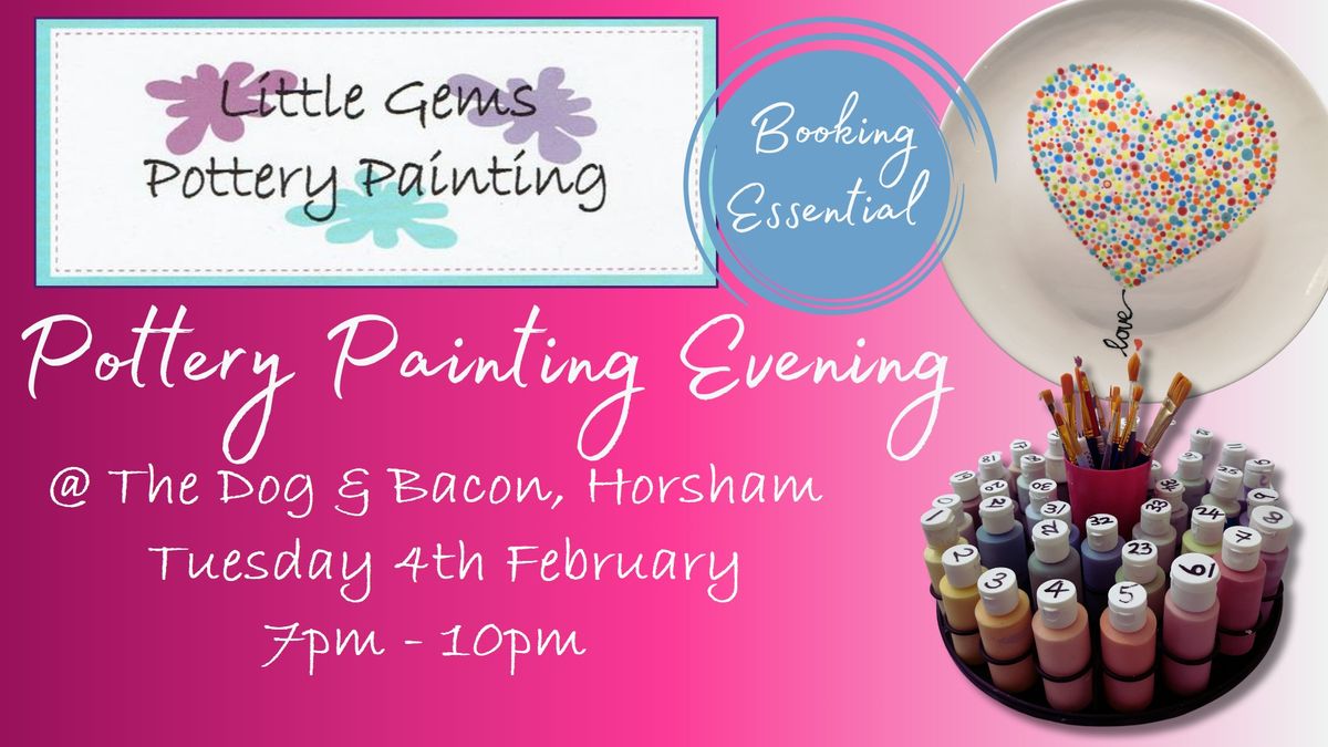 Adults Pottery Painting evening @ The Dog & Bacon, Horsham