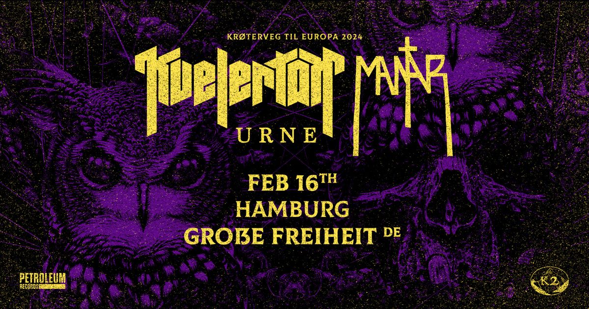 KVELERTAK & MANTAR \u2013 Hamburg, Grosse Freiheit 36 