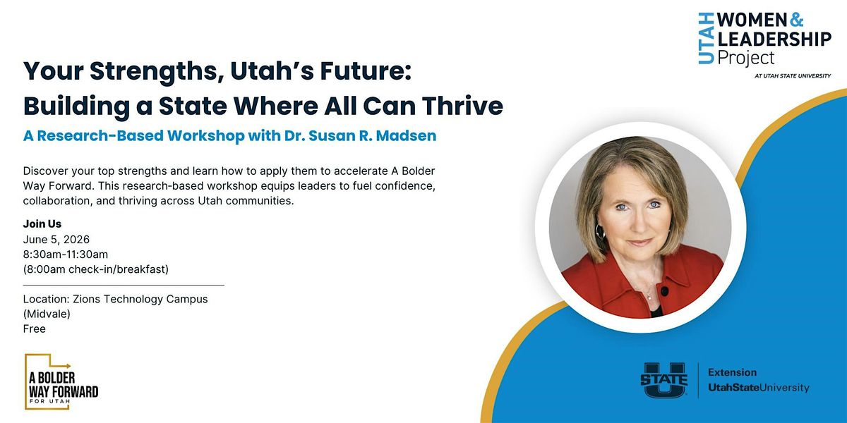 Your Strengths, Utah\u2019s Future: Building a State Where All Can Thrive