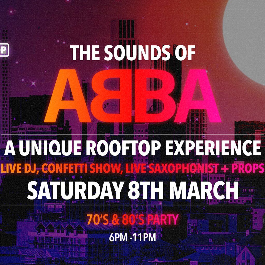 The Sounds of ABBA - Unique Rooftop Experience - 70's 80's Party