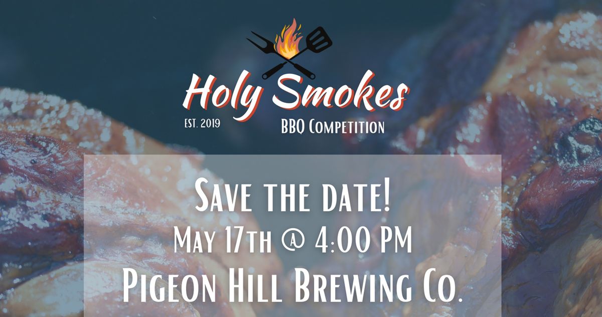 Holy Smokes BBQ Competition 2025