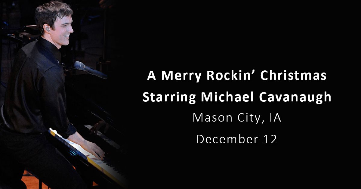 A Merry Rockin\u2019 Christmas Starring Michael Cavanaugh