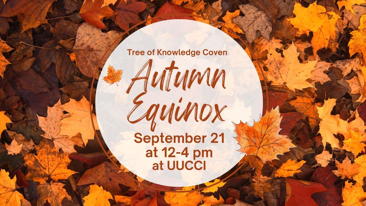 Autumn Equinox Celebration (All Ages)