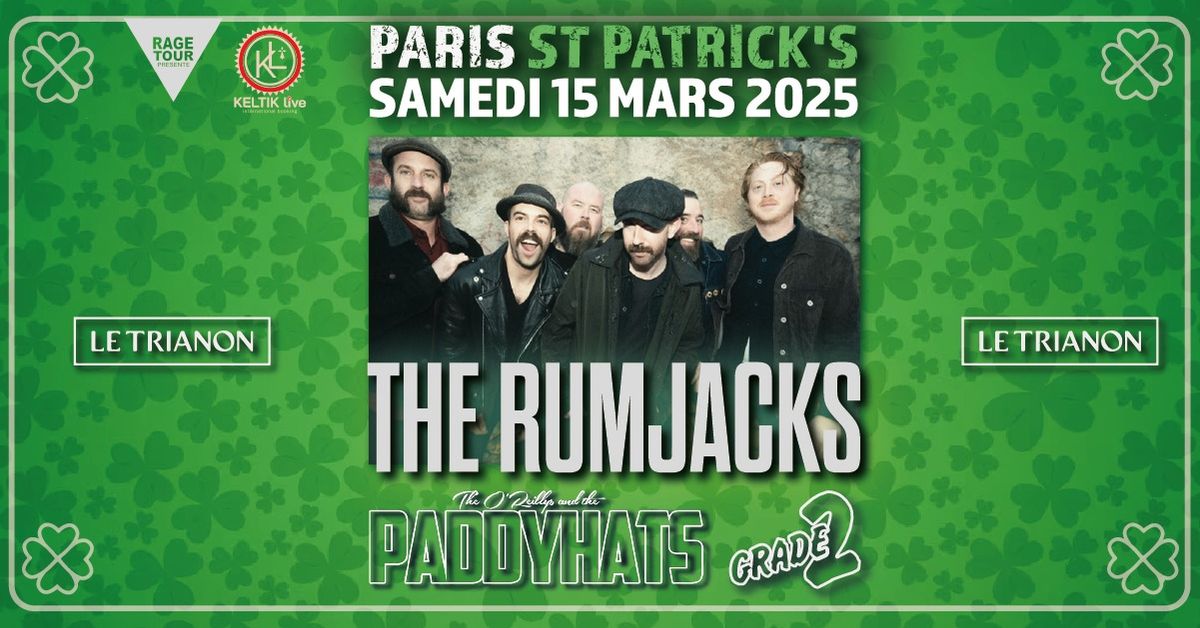 \ud83c\udf40\ud83c\udf7b Paris St Patrick's : The Rumjacks + The O'reillys And The Paddyhats + Grade 2