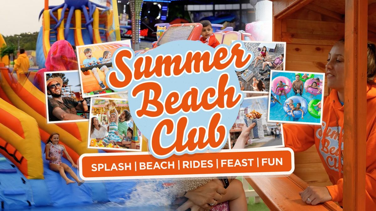 Summer Beach Club - Meadowhall - 19th July -  1st September 2024