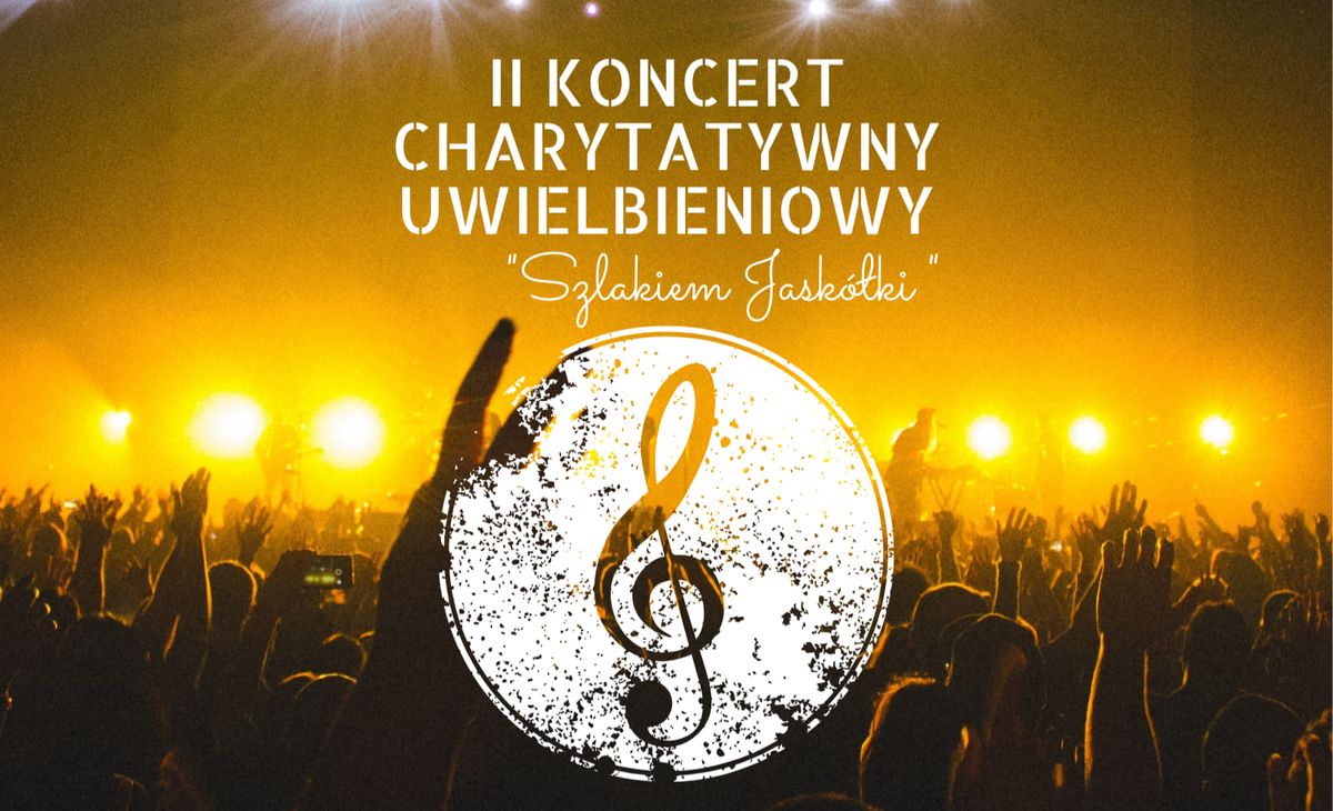 II KONCERT CHARYTATYWNY UWIELBIENIOWY