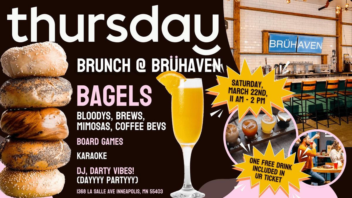 Thursday | Saturday SINGLES BRUNCH Bagels, Bloody's, Karaoke, Boardgames, Brews | Bruhaven Craft  