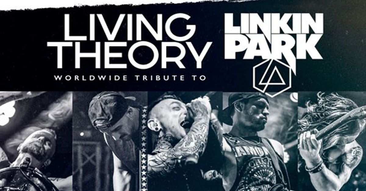 LIVING THEORY: WORLDWIDE TRIBUTE TO LINKIN PARK