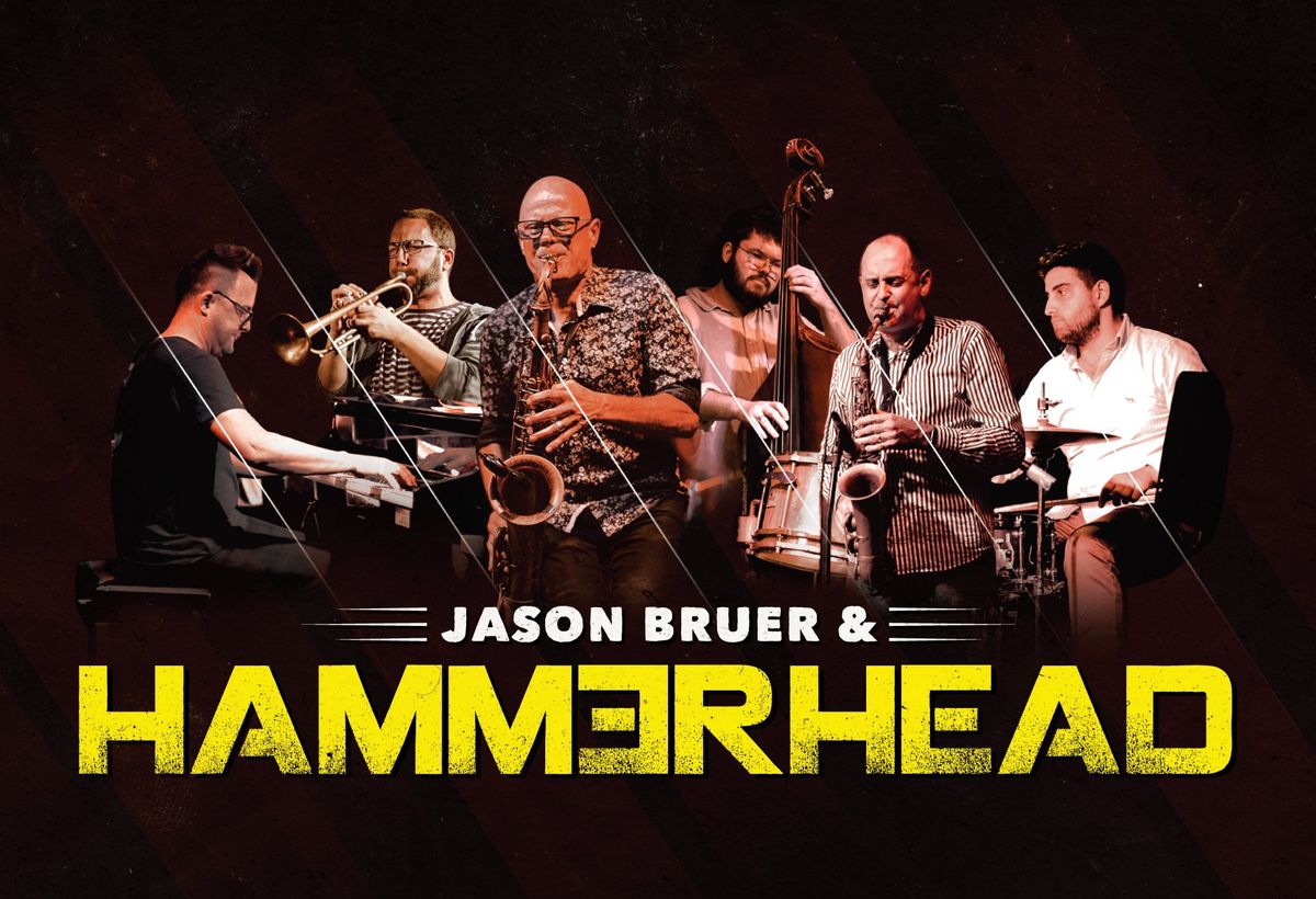 Jason Bruer & Hammerhead 