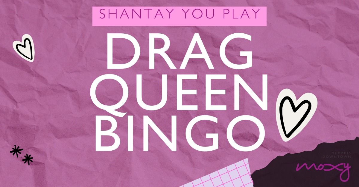 DRAG QUEEN BINGO #ATTHEMOXY