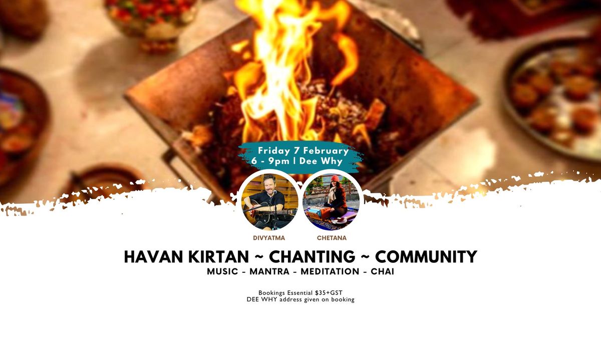 HAVAN KIRTAN ~ CHANTING ~ CHAI