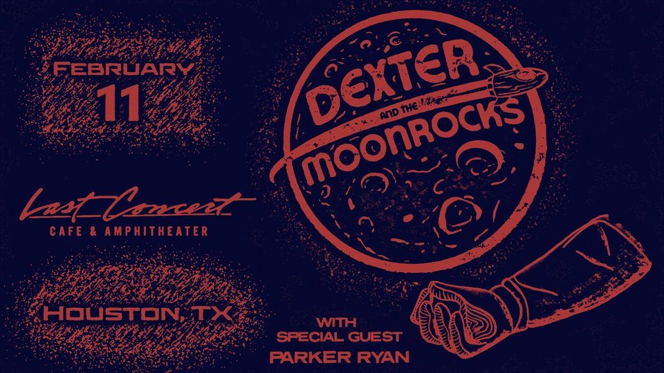 Dexter and The Moonrocks at Last Concert Cafe | Houston, TX