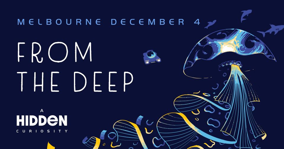 From the Deep: A Hidden Curiosity