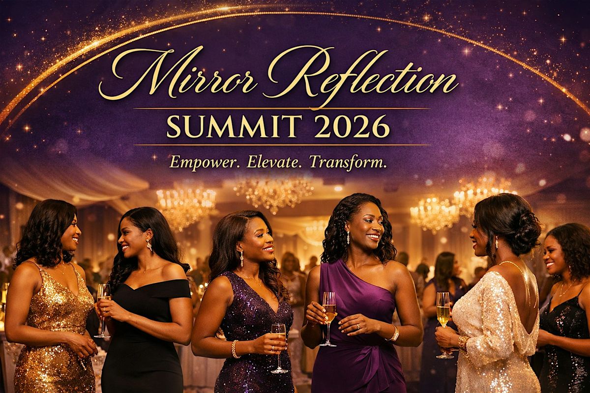 Ashanti InnerLight Mirror Reflection Summit 2026: \ufffc