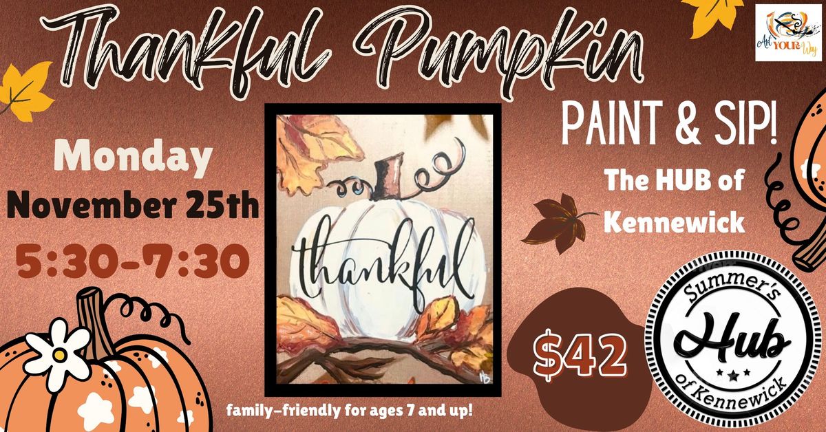 Thankful Pumpkin Paint & Sip!