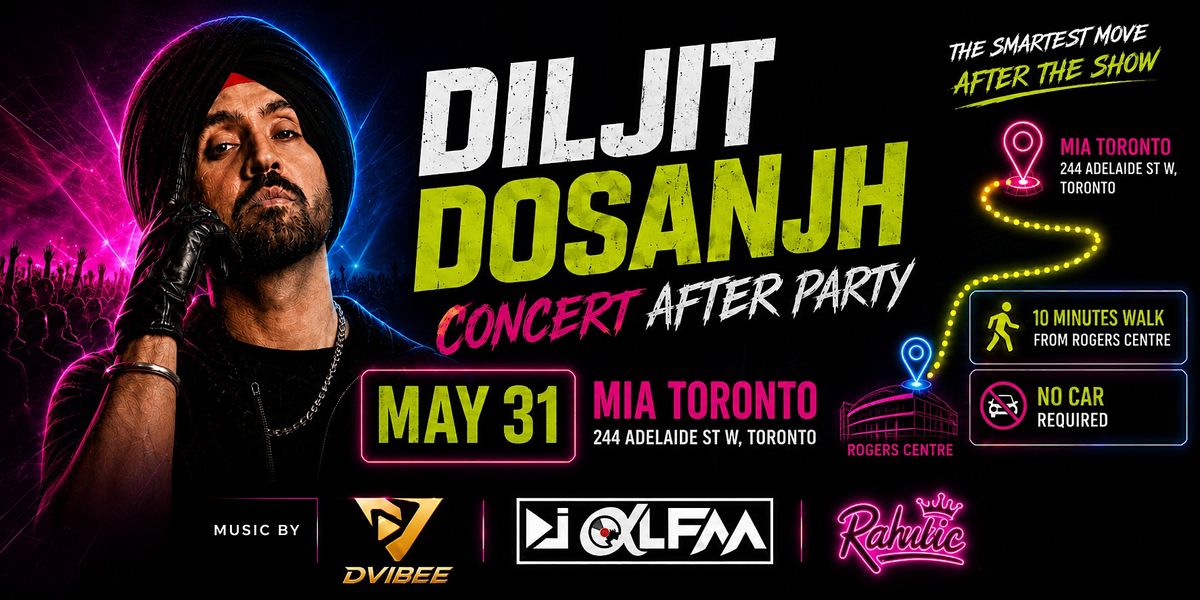 Diljit Dosanjh Concert After Party at MIA Toronto