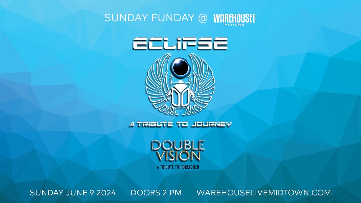 Eclipse & Double Vision at Warehouse Live Midtown Sunday June 9, 2024