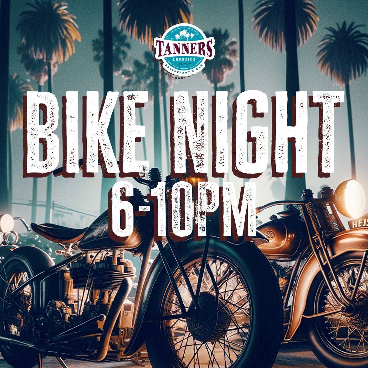 Bike Night w\/ Power House Live at Tanners Lakeside