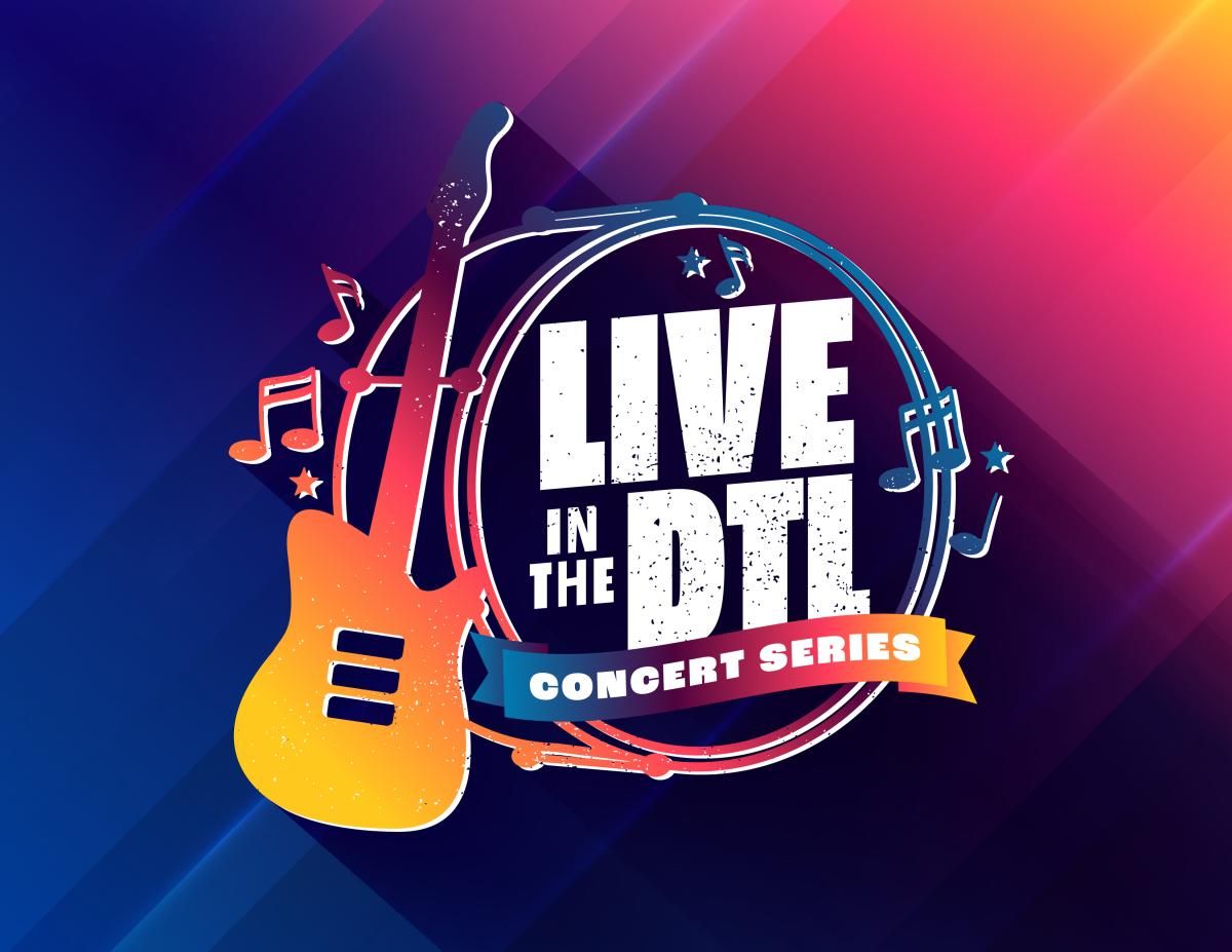 LIVE in the DTL Concert Series 2025