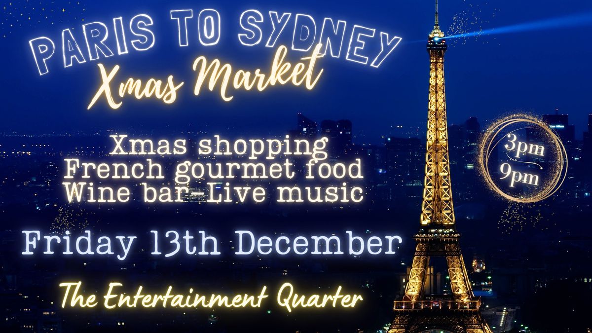 Paris to Sydney-Xmas French Market