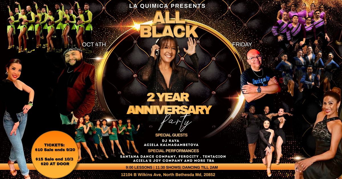 La Quimica\u2019s 2-Year Anniversary \u201cAll Black Affair\u201d