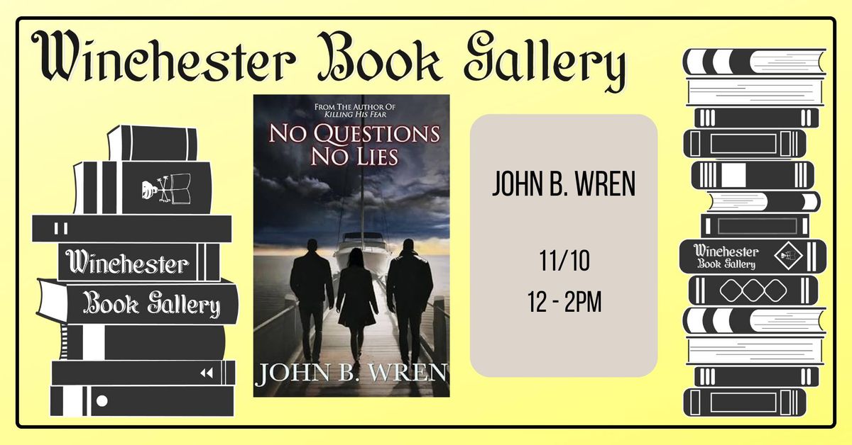 Author Event: John B. Wren - No Questions\/No Lies