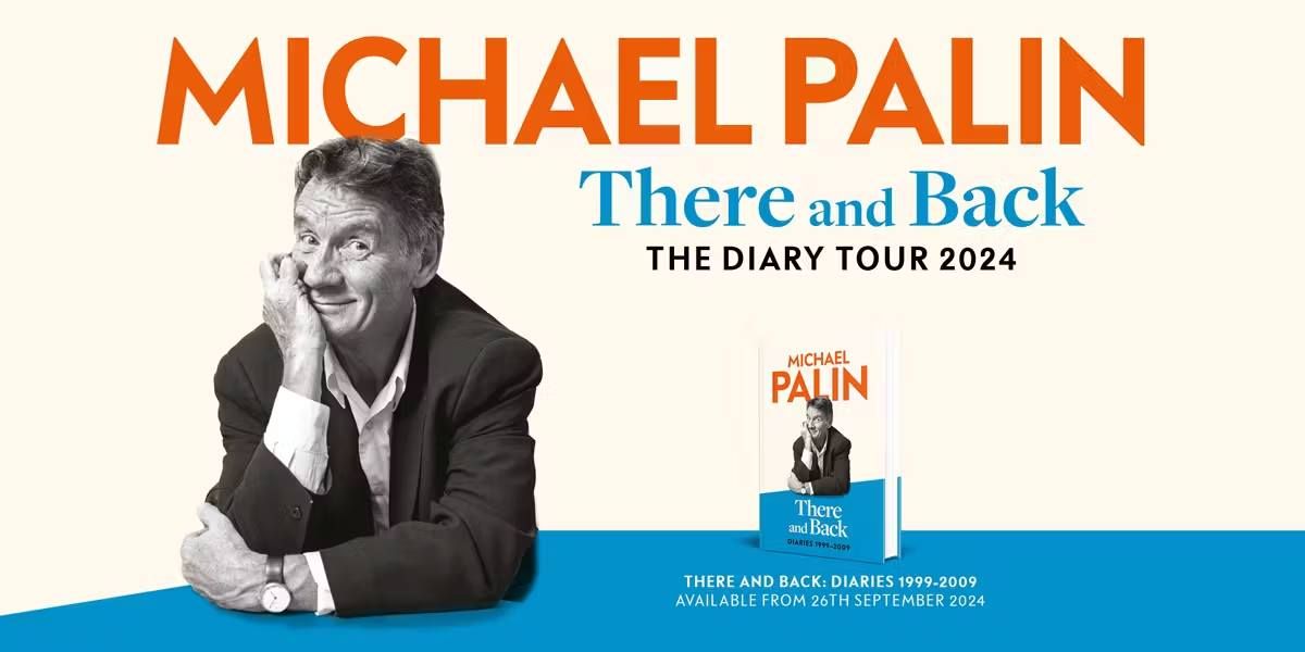 Michael Palin: There and Back