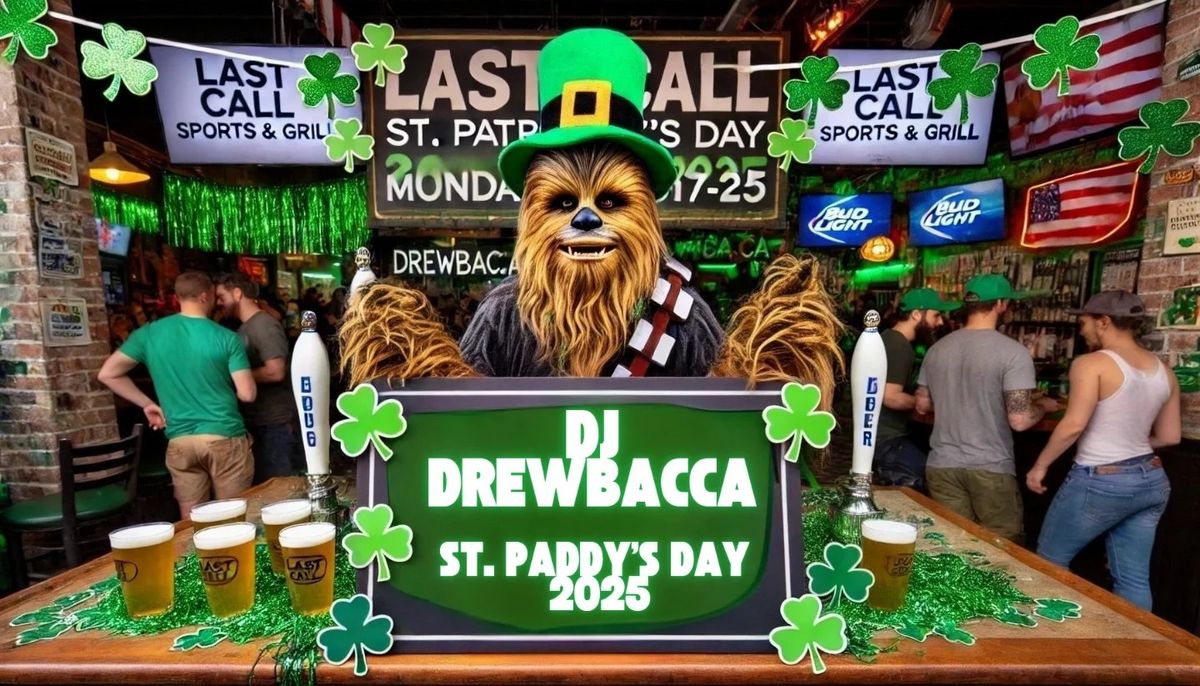 St. Patrick's Day 2025 with DJ Drewbacca 