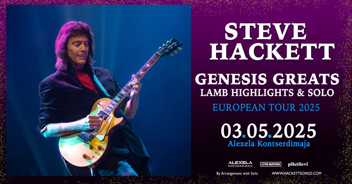 Steve Hackett (Alexela Kontserdimaja, Tallinn)