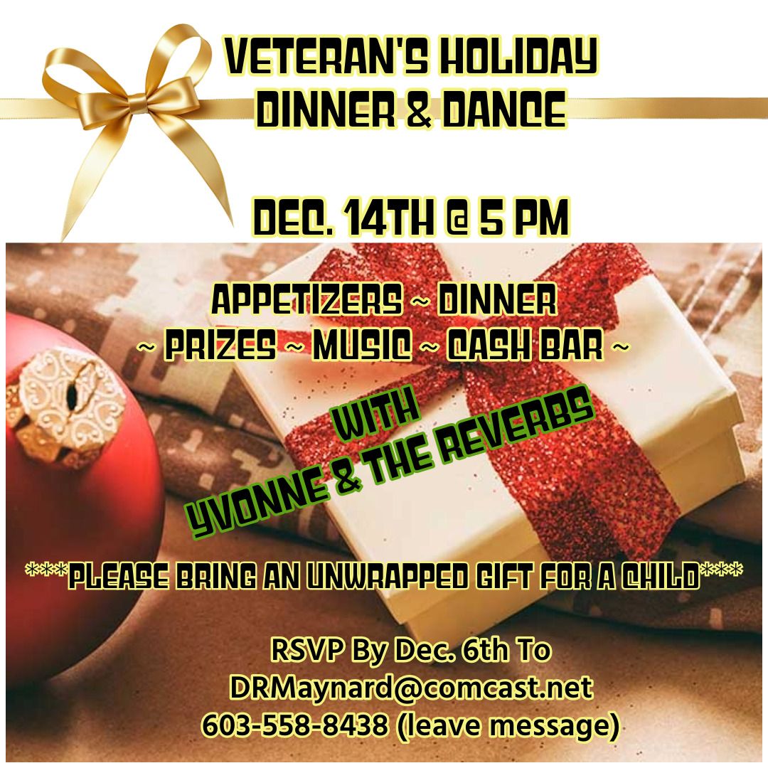 Veteran's Holiday Dinner & Dance ~ RSVP BY Dec. 6th