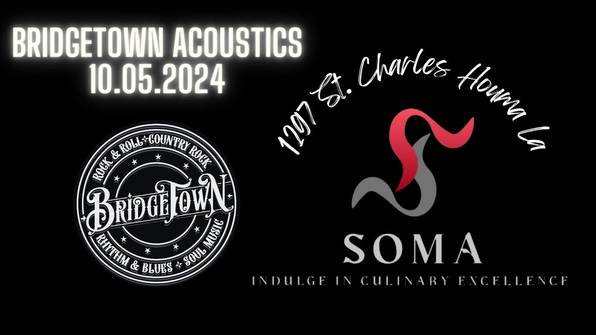 SOMA ICE - Bridgetown Acoustics