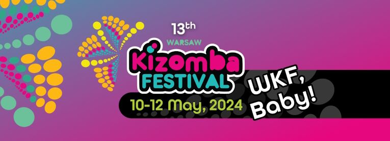 13th Warsaw Kizomba Festival (WKF 2024)