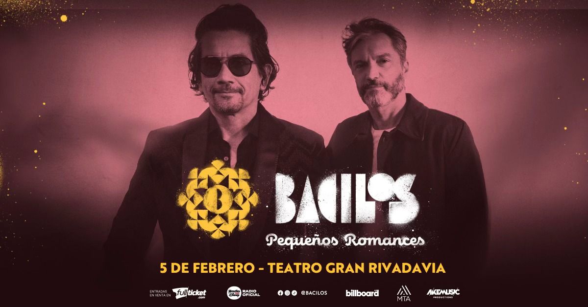 \u00a1BACILOS en Buenos Aires! Peque\u00f1os Romances Tour